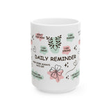 Daily Positive Reminder Mug Motivational Quote Ceramic Cup
